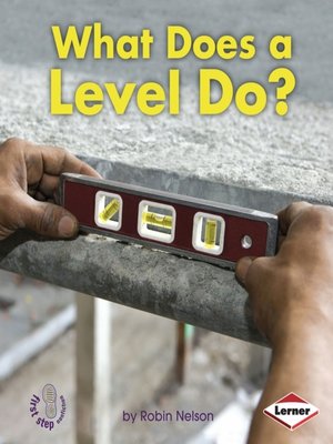 cover image of What Does a Level Do?